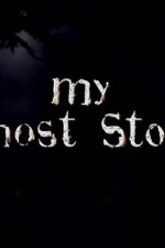 My Ghost Story